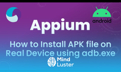 Appium Tutorial 7 How to Install APK file Mobile App on Real Device using adb exe