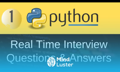 Python Real Time Interview Questions Answers Part 1
