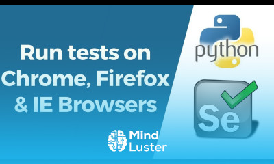 Selenium with Python Tutorial 2 How to Run Tests on Chrome Firefox IE Browsers