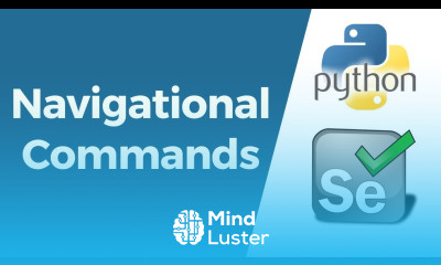 Selenium with Python Tutorial 4 WebDriver Navigational Commands