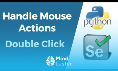 Selenium with Python Tutorial 18 Handle Mouse Actions Double click Action