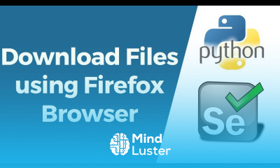 Selenium with Python Tutorial 23 How to Download Files using Firefox Browser