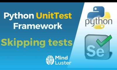 Selenium with Python Tutorial 32 Python UnitTest Skipping Tests