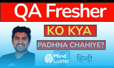 QA Fresher ko Kya Padhna Chahiye Career in Software Testing in Hindi Part 2