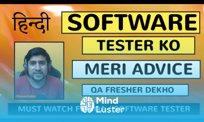 Software Tester Ko Meri Advice