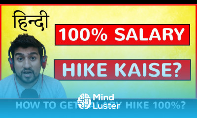 How to Get Salary Hike 100 My Experience