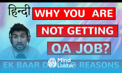 Reason Why You are Not getting QA Job
