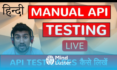 Manual API Testing with Test cases LIVE