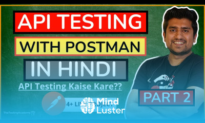 API Testing with POSTMAN In Hindi Part 2 With Notes