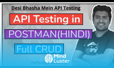 POSTMAN API Testing Tutorial In Hindi Part 4 POSTMAN CRASH COURSE IN HINDI