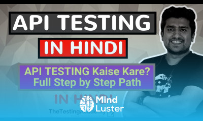 API Testing Tutorial in Hindi API Testing Kaise Sikhen Step by Step Guide