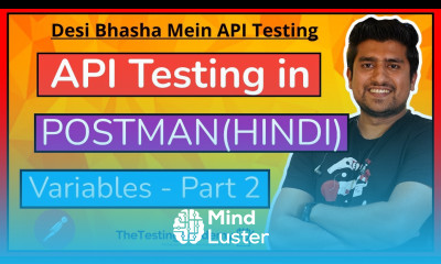 Postman Tutorial for Rest API Testing in Hindi Postman Variables Part 1 Session 7