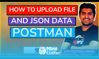 How to Upload a File and Json Data in Postman