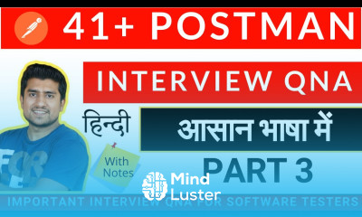41 Postman Interview Questions Answers in Hindi API Testing with Postman in Hindi PART 3