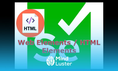 Web Elements HTML Elements Knowledge for Selenium Testers