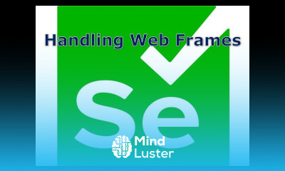 Handling Web Frames using Selenium