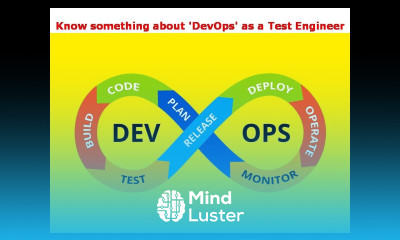 Know something about DevOps as a Test Engineer