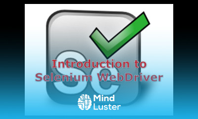 19 Introduction to Selenium WebDriver