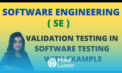Validation Testing in Software Testing with Example SE