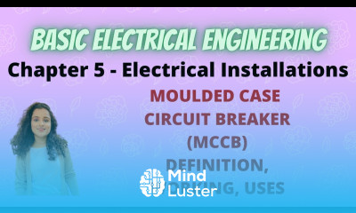Moulded Case Circuit Breaker MCCB Definition Working Uses Diagram BEE