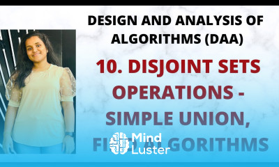 Disjoint Set Operations Simple Union Find Algorithms L 10 DAA