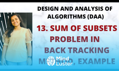 Sum Of Subsets Problem in Back Tracking Method Example L 13 DAA