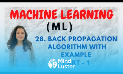 28 Back Propagation Algorithm With Example Part 1 ML machinelearning ml jntu btech