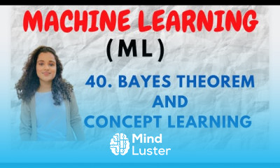 40 Bayes Theorem Concept Learning ML