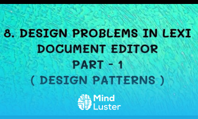 8 Design Problems in LEXI Document Editor Part 1 Document Structure DP