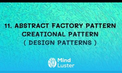 11 Abstract Factory Design Pattern Creational Pattern DP
