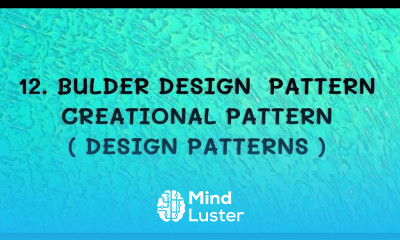 12 Builder Design Pattern Creational Patterns DP