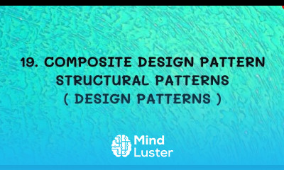 19 Composite Design Pattern Structural Patterns DP