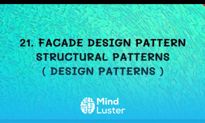 21 Facade Design Pattern Structural Patterns DP