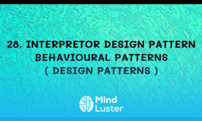 28 Interpreter Design Pattern Behavioural Patterns DP