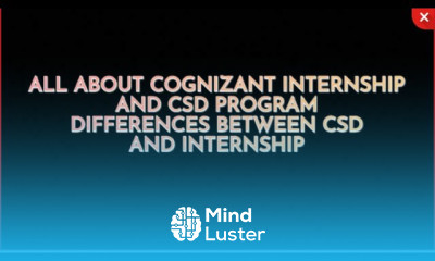 COGNIZANT INTERNSHIP CSD PROGRAM DIFFERENCES BETWEEN CSD INTERNSHIP