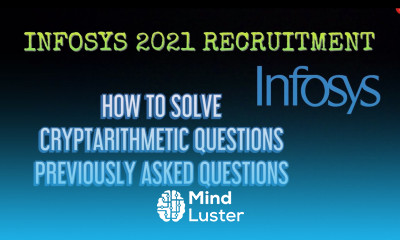 INFOSYS 2021 RECRUITMENT CRYPTARITHMETIC PREVIOUSLY ASKED QUESTIONS