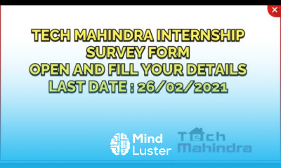 TECH MAHINDRA INTERNSHIP 2021 FILL UP THE SURVEY FORM LAST DATE 26 02 2021