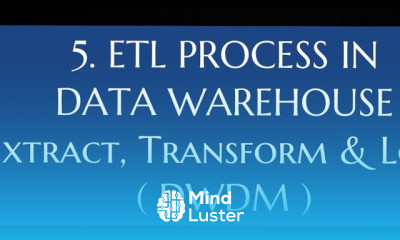 5 ETL Process in Data Warehouse Extract Transform Load DWDM