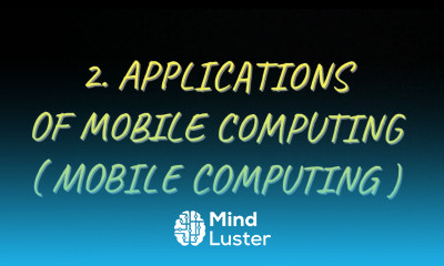 2 Applications Of Mobile Computing MC