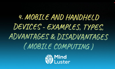 4 Mobile and Handheld devices Examples Advantages and Disadvantages MC