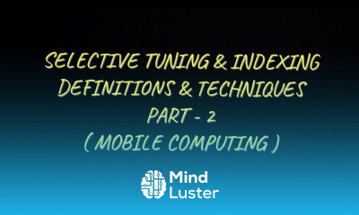 Selective Tuning Definition Indexing Techniques Part 2 MC