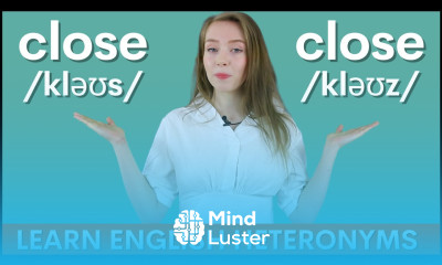 CLOSE vs CLOSE Learn the English Heteronym with Practice Sentences