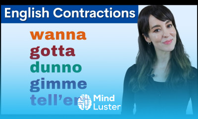 Learn INFORMAL English Contractions Grammar and Pronunciation