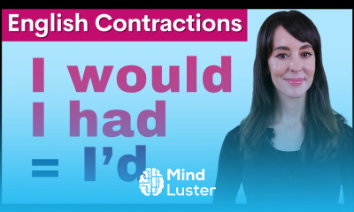 Learn English Contractions WOULD vs HAD Pronunciation and Grammar