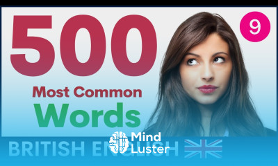 500 Most Common English Words Part 9 British Vocabulary and Pronunciation