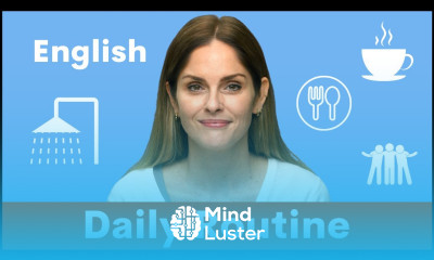 My Daily Routine with Laura How to express your daily routine in English