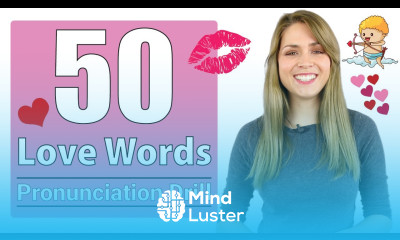 50 WORDS about Love Dating and Marriage Practice British English Pronunciation