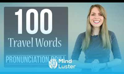 100 Travel Words Learn English Pronunciation Practice Drill