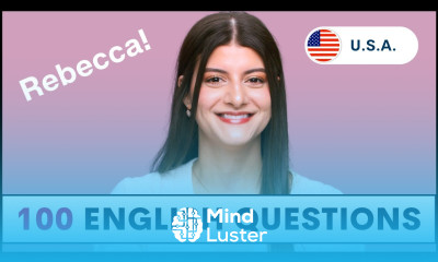 100 English Questions with Rebecca Nour English Interview with Answers