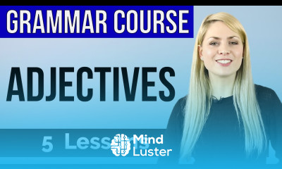 ADJECTIVES Basic English Grammar Course 5 Lessons